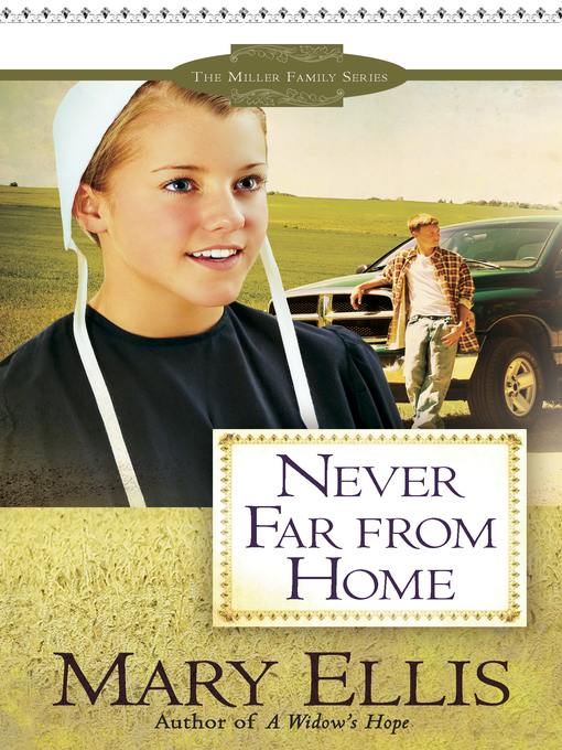 Title details for Never Far from Home by Mary Ellis - Wait list